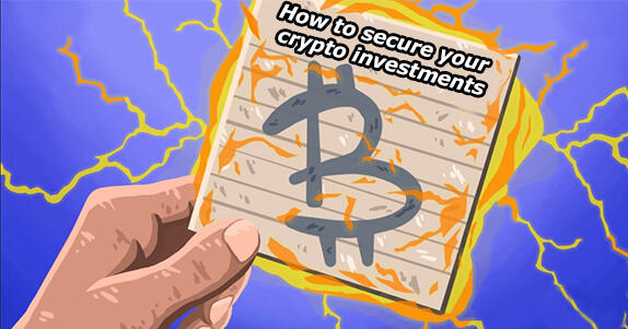 How to secure your crypto investments