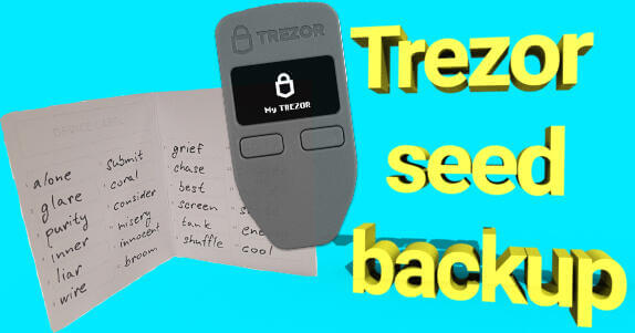 Trezor seed backup